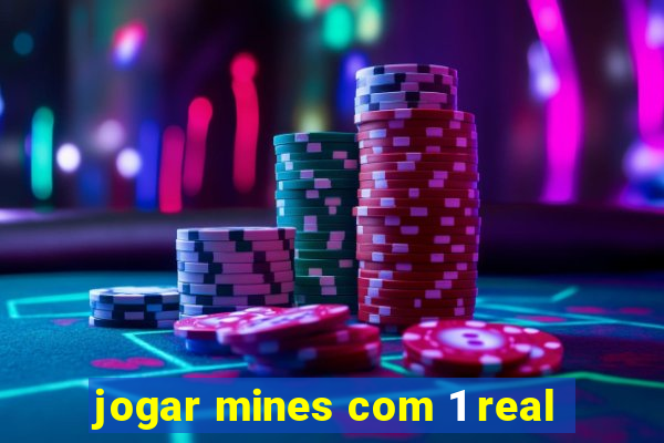 jogar mines com 1 real